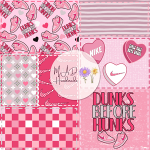 Dunks Before Hunks Patchwork